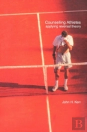 Counselling Athletes: Applying Reversal Theory