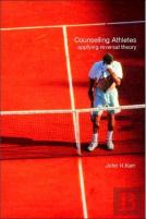 Counselling Athletes: Applying Reversal Theory