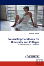 Counselling Handbook For University And Colleges