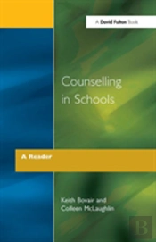 Counselling In Schools - A Reader