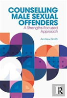 Counselling Male Sexual Offenders