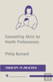 Counselling Skills For Health Professionals