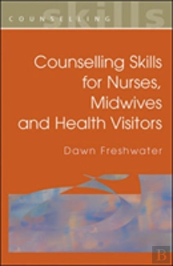 Bertrand.pt - Counselling Skills For Nurses, Midwives And Health Visitors