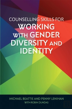 Bertrand.pt - Counselling Skills For Working With Gender Diversity And Identity