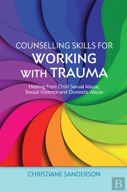 Bertrand.pt - Counselling Skills For Working With Trauma