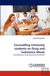 Counselling University Students On Drug And Substance Abuse