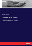 Counsels Of An Invalid