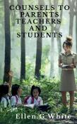 Counsels To Parents, Teachers, And Students