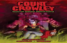 Count Crowley: Reluctant Midnight Monster Hunter