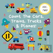 Count The Cars, Trains, Trucks &Amp; Planes!