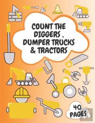 Count The Diggers  ,Dumper Trucks & Tractors