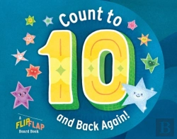 Bertrand.pt - Count To 10 (And Back Again!): A Flipflap Board Book