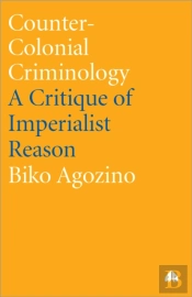 Counter-Colonial Criminology