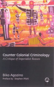 Counter-Colonial Criminology