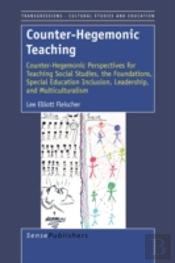 Counter-Hegemonic Teaching: Counter-Hege