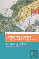 Counter-Hispanization In The Colonial Philippines