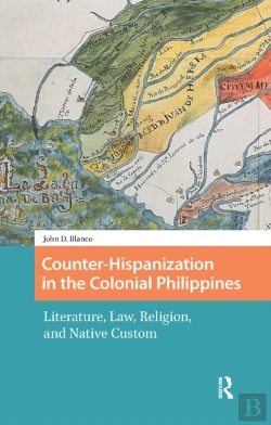 Bertrand.pt - Counter-Hispanization In The Colonial Philippines
