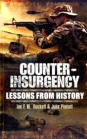 Counter-Insurgency: Lessons From History
