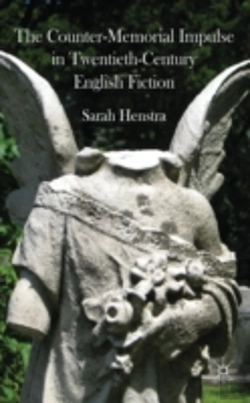 Bertrand.pt - Counter-Memorial Impulse In Twentieth-Century English Fiction