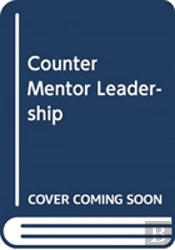 Counter Mentor Leadership
