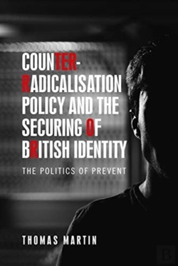 Bertrand.pt - Counter-Radicalisation Policy And The Securing Of British Identity