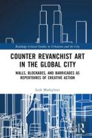 Counter Revanchist Art In The Global City