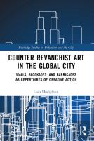 Counter Revanchist Art In The Global City