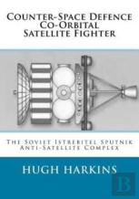 Counter-Space Defence Co-Orbital Satellite Fighter