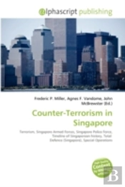 Counter-Terrorism In Singapore