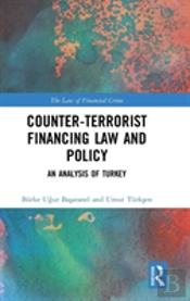 Counter-Terrorist Financing Law And Policy