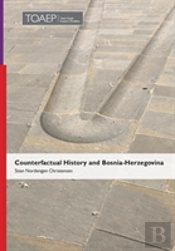 Counterfactual History And Bosnia-Herzegovina