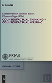 Counterfactual Thinking - Counterfactual Writing