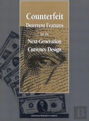 Counterfeit Deterrent Features For The Next-Generation Currency Design