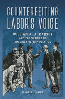 Counterfeiting Labor'S Voice