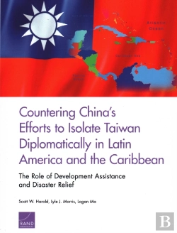 Bertrand.pt - Countering China'S Efforts To Isolate Taiwan Diplomatically In Latin America And The Caribbean