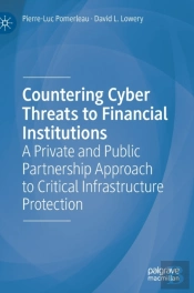 Countering Cyber Threats To Financial Institutions