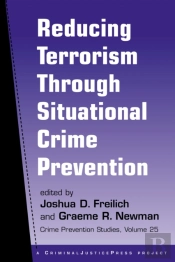 Countering Terrorism Through Situational Crime Prevention