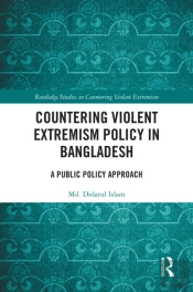 Countering Violent Extremism Policy In Bangladesh