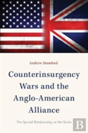 Counterinsurgency Wars And The Anglo-American Alliance