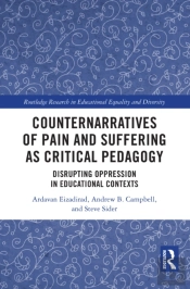 Counternarratives Of Pain And Suffering As Critical Pedagogy