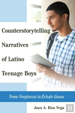 Bertrand.pt - Counterstorytelling Narratives Of Latino Teenage Boys