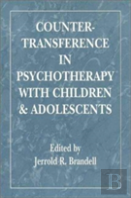 Countertransference In Psychotherapy With Children And Adolescents