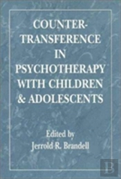 Countertransference In Psychotherapy With Children And Adolescents