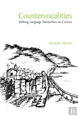 Bertrand.pt - Countervocalities: Shifting Language Hierarchies On Corsica