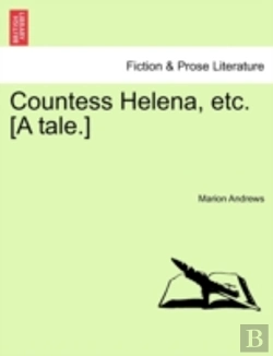 Bertrand.pt - Countess Helena, Etc. (A Tale.)