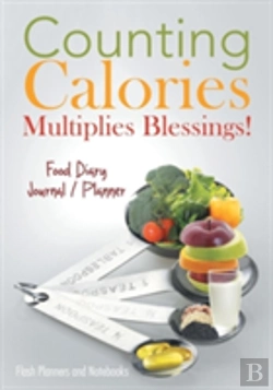 Bertrand.pt - Counting Calories Multiplies Blessings! Food Diary Journal / Planner