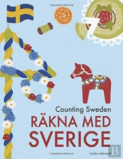Bertrand.pt - Counting Sweden - Rã¯Â¿Â½Kna Med Sverige: A Bilingual Counting Book With Fun Facts About Sweden For Kids
