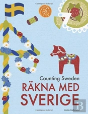 Counting Sweden - Rã¯Â¿Â½Kna Med Sverige: A Bilingual Counting Book With Fun Facts About Sweden For Kids