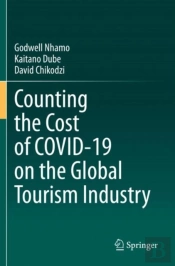 Counting The Cost Of Covid-19 On The Global Tourism Industry