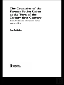 Bertrand.pt - Countries Of The Former Soviet Union At The Turn Of The Twenty-First Century